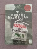 Războiul care a pus capăt păcii - Drumul spre 1914 ~ Margaret MacMillan