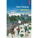 Rămas-bun - Paperback brosat - Radu Părpăuţă - Polirom