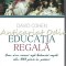 Educatia Regala - David Cohen