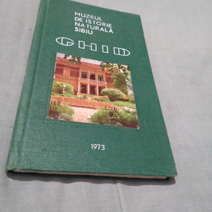GHID MUZEUL DE ISTORIE NATURALA SIBIU 1973