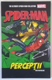 MARVEL , THE ULTIMATE SPIDER - MAN COLLECTION , SPIDER - MAN , PERCEPTII de TODD MCFARLANE , 2024 *BENZI DESENATE