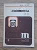 Agrotehnica, clasa a IX-a. Manual pentru licee agroindustriale - St. Puiu, Brosata