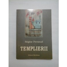 TEMPLIERII - Regine Pernoud