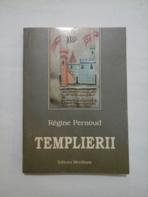 TEMPLIERII - Regine Pernoud foto