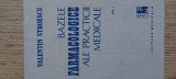 Bazele Farmacologice ale Practicii Medicale Vol. I - Valentin Stroescu, Editura Medicala, 1989, Carte Farmacologie
