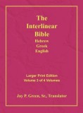 Interlinear Hebrew Greek English Bible-PR-FL/OE/KJV Large Print Volume 3
