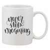 Cana alba personalizata &#039;Never stop dreaming&#039;, INOVATIX&reg;. 330ml, Oem