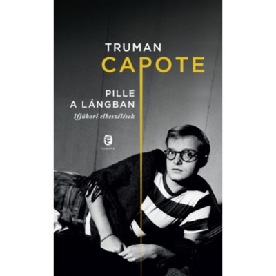 Pille a l&amp;aacute;ngban - Ifj&amp;uacute;kori elbesz&amp;eacute;l&amp;eacute;sek - Truman Capote foto