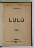 LULU , roman de E. LOVINESCU , 1920