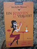 Ein bisschen verliebt - Michelle Rowen