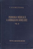 I. Adamesteanu - Patologia medicala a animalelor domestice, volumul 2: Aparatul