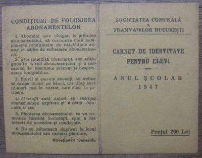 Carnet de identitate pentru elevi/ Societatea Comunala a Tramvaielor, 1947 foto