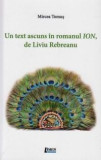 Un text ascuns in romanul ION de Liviu Rebreanu | Mircea Tomus
