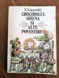Crocodilul Ghena si alte povestiri - E. Uspenski / C0G