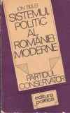 Ion Bulei - Sistemul politic al Romaniei moderne. Partidul Conservator