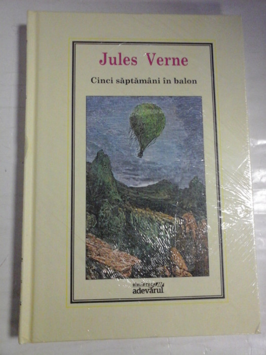 CINCI SAPTAMANI IN BALON (biblioteca Adevarul) - JULES VERNE - carte noua sigilata