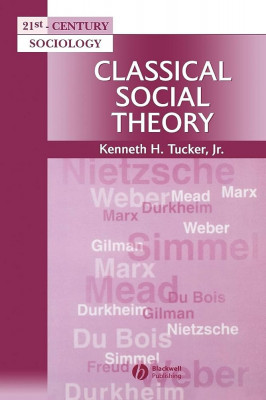 Classical social theory Kenneth H. Tucker Jr. foto