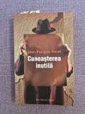 Jean-Fran&ccedil;ois Revel ~ Cunoasterea inutila