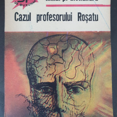 Cazul profesorului Rosatu, Mihai P. Alexandru, SF, 1990, 80 pagini