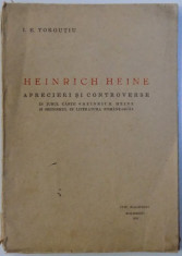 HEINRICH HEINE - APRECIERI SI CONTROVERSE - IN JURUL CARTII &amp;quot; HEINRICH HEINE SI HEINISMUL IN LITERATURA ROMANEASCA &amp;quot; de I. E. TOROUTIU , 1931 foto