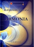 Armonia. Volumul I | Alexandru Pascanu