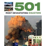 501 Most Devastating Disasters