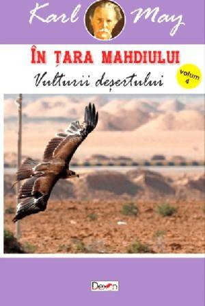 Vulturii desertulu si Spiritul din Llano Estacado &amp; Fiul vanatorului de ursi - Karl May