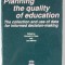 PLANNING THE QUALITY OF EDUCATION , edited by KENNETH N. ROSS and LARS MAHLCK , 1990