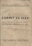 A4255N Carnet de elev pentru școlile de 8 ani și medii de cultură generală (cl I-XII), model 42/1962, Ploiești