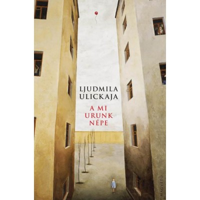 A mi Urunk n&amp;eacute;pe - Ljudmila Ulickaja foto