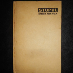 Camilo Jose Cela - Stupul (1967, editie cartonata)