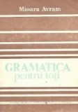 Gramatica pentru toti (Mioara Avram)