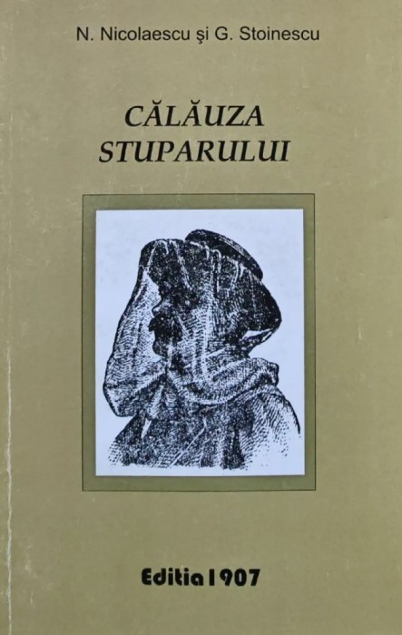 Calauza stuparului (Edite anastatica 1907) (AN95)