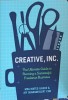 Creative, Inc. - Meg Mateo Ilasco, Joy Deangdeelert Cho (Carte Engleza, Paperback, 2010, Chronicle Books)