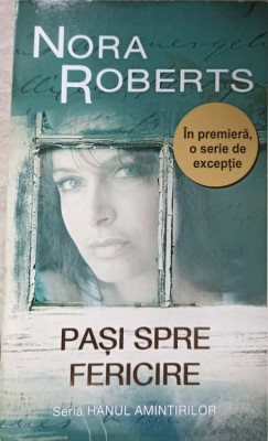 PASI SPRE FERICIRE-NORA ROBERTS-311433 foto