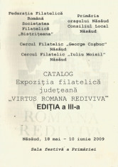 Romania, Catalog Expozitia filatelica &amp;quot;Virtus Romana Rediviva&amp;quot;, Nasaud, 2009 foto