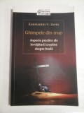 Cumpara ieftin GHIMPELE DIN TRUP - KONSTANTIN V. ZORIN