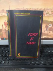 Martin Heidegger, Fire ?i timp, editura Grinta, Cluj Napoca 2001, 0006 foto