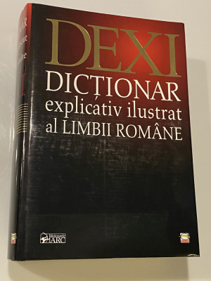 DEXI.Dictionar explicativ ilustrat al limbii romane DEXI 2007 foto