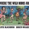 Where the Wild Moms Are