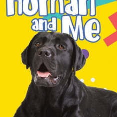 My Human and Me: A Katrina story for kids told by Sidney the Labrador