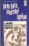 Carte Lola Stere Chiracu - Prin tara Marelui Stefan, Sport-Turism, 1976, 163 pagini, brosate, romana, 13x20 cm