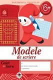 Cumpara ieftin Modele de scriere. Caiet de lucru. 6 ani. Editia a IV-a