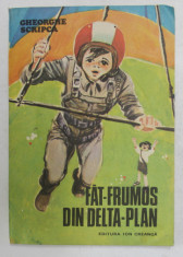 FAT - FRUMOS DIN DELTA - PLAN de GHEORGHE SCRIPCA , desene de PUIU MANU , 1986 foto