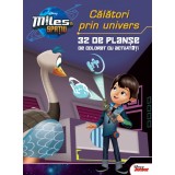 Miles &icirc;n spațiu. Călători prin univers. 32 de planșe de colorat cu activități