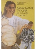 Elena Panait-Lecca - Lecca - Imbracaminte tricotata de la traditie la modern (Editia: 1991)