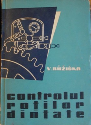 Controlul rotilor dintate - V. Ruzicka foto