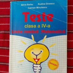 TESTE LIMBA ROMANA MATEMATICA CLASA A IV A BARBU ,DINESCU .MINULESCU