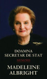 Doamna secretar de stat - Paperback brosat - Madeleine Albright - RAO
