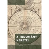 A tudom&aacute;ny keretei - P&aacute;l Eszter